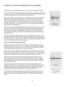 TECHNICAL NOTES ON BI-DIRECTIONAL AMPLIFIERS  Extending signal coverage inside buildings and tunnels was a tough problem until the BDA was created. The Celwave BDA family is noted for unique design concepts and features.