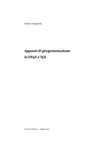 Enrico Gregorio  Appunti di programmazione in LATEX e TEX  Seconda edizione — giugno 