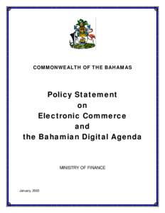 COMMONWEALTH OF THE BAHAMAS  Policy Statement on Electronic Commerce and
