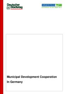 Municipal Development Cooperation In Germany Municipal Development Cooperation In Germany Published by:
