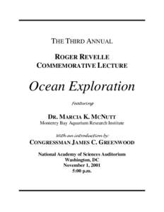 THE THIRD ANNUAL ROGER REVELLE COMMEMORATIVE LECTURE Ocean Exploration Featuring