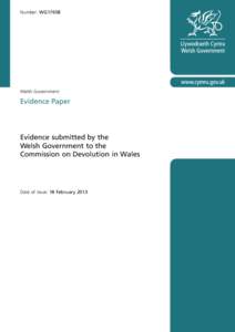 Evidence to the Commission on Devolution to Wales submitted by the Welsh Government