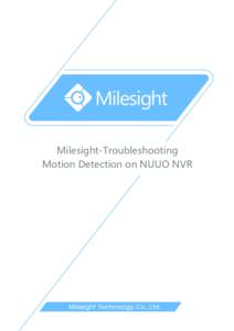 Milesight-Troubleshooting Motion Detection on NUUO NVR 01  Camera Version
