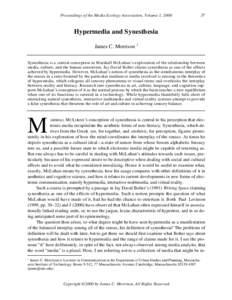 Proceedings of the Media Ecology Association, Volume 1, Hypermedia and Synesthesia James C. Morrison 1