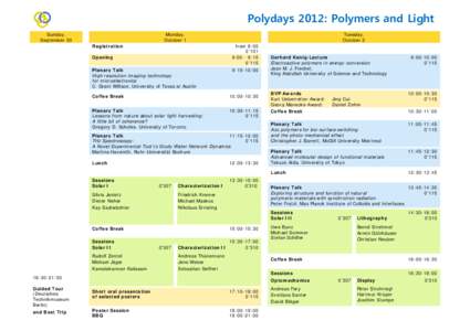 Polydays 2012: Polymers and Light Sunday, September 30 Registration