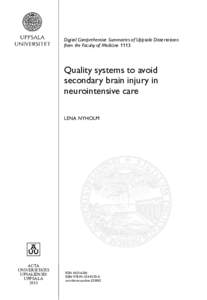 Digital Comprehensive Summaries of Uppsala Dissertations from the Faculty of Medicine 1113 Quality systems to avoid secondary brain injury in neurointensive care