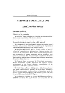 1 Attorney-General Bill ATTORNEY-GENERAL BILL 1998 EXPLANATORY NOTES GENERAL OUTLINE