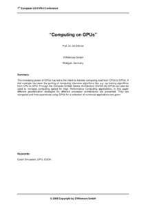 th  7 European LS-DYNA Conference “Computing on GPUs” Prof. Dr. Uli Göhner