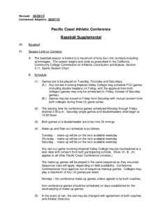 Revised: [removed]Conference Adoption: [removed]Pacific Coast Athletic Conference Baseball Supplemental 00.