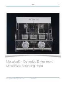 elja®  v042115 Monalisa® - Controlled Environment Metaphase Spreading Hood