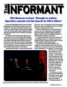 The  Informant Newsletter of the DEA Museum & the DEA Educational Foundation  Fall 2013, Volume 8 Number 1