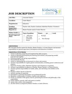 JOB DESCRIPTION Job Title: Associate Teacher  Location: