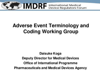 IMDRF presentation: Adverse Event Terminology and Coding Working Group