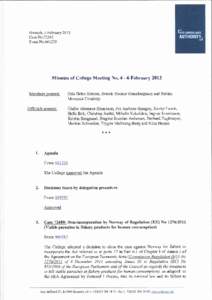 Brussels, 6 February 2013 Case No:73242 Event No:[removed]Minutes of College Meeting No[removed]February 2013