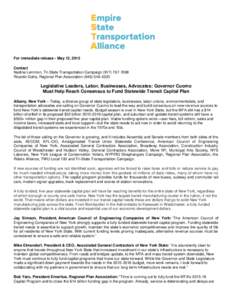 For immediate release - May 12, 2015 Contact Nadine Lemmon, Tri-State Transportation CampaignRicardo Gotla, Regional Plan AssociationLegislative Leaders, Labor, Businesses, Advocates: Gov