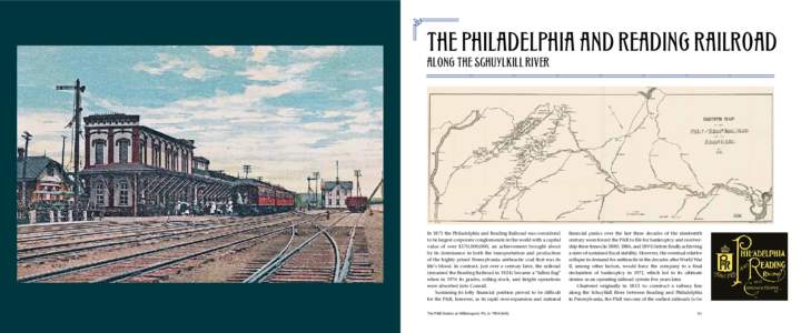 ! the philadelphia and reading RAilroad along the schuylkill river &&&&&&&&  In 1871 the Philadelphia and Reading Railroad was considered
