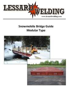 Why should you buy your bridges from Lessard Welding