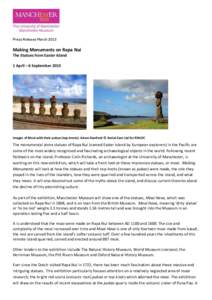 Press Release MarchMaking Monuments on Rapa Nui The Statues from Easter Island 1 April – 6 September 2015