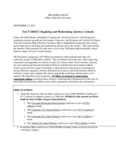 THE WHITE HOUSE Office of the Press Secretary SEPTEMBER 12, 2011  FACT SHEET: Repairing and Modernizing America’s Schools