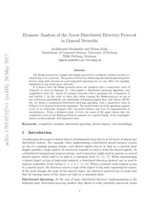 arXiv:1705.07327v1 [cs.DS] 20 MayDynamic Analysis of the Arrow Distributed Directory Protocol in General Networks Abdolhamid Ghodselahi and Fabian Kuhn Department of Computer Science, University of Freiburg