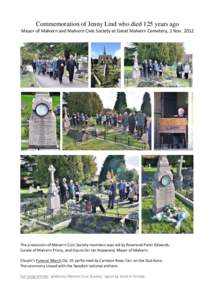 Commemoration of Jenny Lind who died 125 years ago Mayor of Malvern and Malvern Civic Society at Great Malvern Cemetery, 2 NovThe procession of Malvern Civic Society members was led by Reverend Peter Edwards, Cura