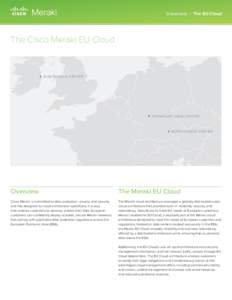 Datasheet | The EU Cloud  The Cisco Meraki EU Cloud D U B L I N DATA C E N T E R