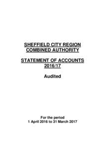 SHEFFIELD CITY REGION COMBINED AUTHORITY STATEMENT OF ACCOUNTSAudited