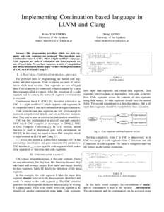 Implementing Continuation based language in LLVM and Clang Kaito TOKUMORI Shinji KONO