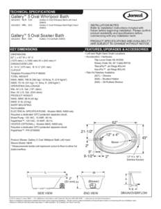 TECHNICAL SPECIFICATIONS Gallery™ 5 Oval Whirlpool GAL6243 WLR 2XX GAL6243 WRL 2XX