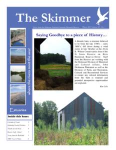 The Skimmer News from the Delaware National Estuarine Research Reserve Winter 2009 Volume XV, No. 1  where the rivers meet the sea!
