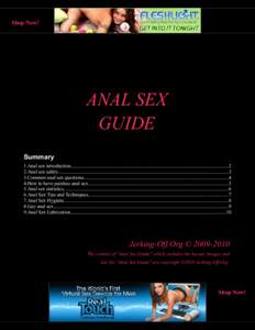 Shop Now!  ANAL SEX GUIDE Summary 1.Anal sex introduction..............................................................................................................................2