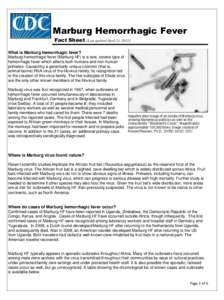 Marburg Hemorrhagic Fever Fact Sheet [Last updated April 23, [removed]What is Marburg hemorrhagic fever?