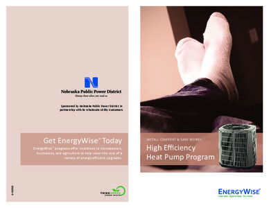 Sponsored by Nebraska Public Power District in partnership with its Wholesale Utility Customers. Get EnergyWise Today SM