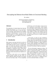 Decoupling the Ethernet from Hash Tables in Consistent Hashing Ike Antkare International Institute of Technology United Slates of Earth 