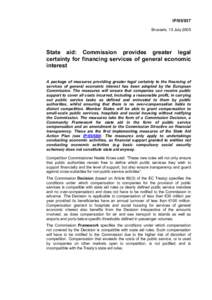 IP[removed]Brussels, 15 July 2005 State aid: Commission provides greater legal certainty for financing services of general economic interest