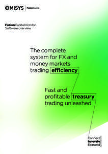 FusionCapital Kondor Software overview The complete system for FX and money markets