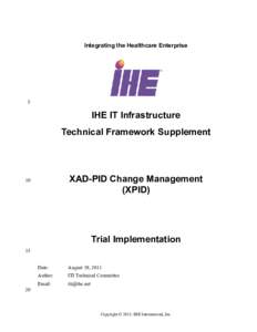IHE_ITI_Suppl_XPID_Rev1.0_TI_2011-08_19