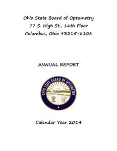 Ohio State Board of Optometry 77 S. High St., 16th Floor Columbus, OhioANNUAL REPORT