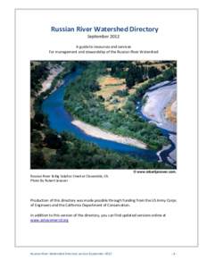 Russian River Watershed Directory September 2012 A guide to resources and services For management and stewardship of the Russian River Watershed  © www.robertjanover.com.