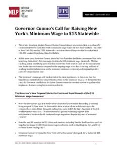 FACT SHEET | SEPTEMBERGovernor Cuomo’s Call for Raising New York’s Minimum Wage to $15 Statewide 