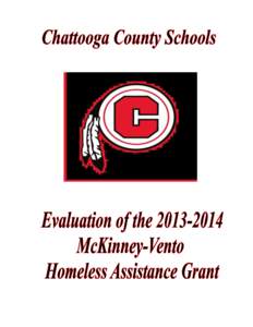 OVERVIEW The McKinney-Vento Act defines and protects the rights of students in transition to enroll in, attend, and succeed in our public schools. Chattooga County Schools was approved by the State Board of Education fo
