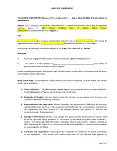 SERVICE AGREEMENT  	
   This	
  SERVICE	
  AGREEMENT	
  (“Agreement”)	
  is	
  made	
  on	
  this	
  ___	
  day	
  of	
  [Month],	
  2015	
  (Effective	
  Date)	
  by	
   and	
  between:	
   	
  