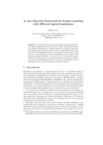 A type-theoretic framework for formal reasoning with different logical foundations Zhaohui Luo? Dept of Computer Science, Royal Holloway, Univ of London Egham, Surrey TW20 0EX, U.K. [removed]