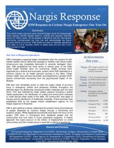 IOM Cyclone Nargis - Update  May 2009 Nargis Response IOM Response to Cyclone Nargis Emergency: One Year On