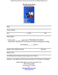 Please fill out this form, then print it out and fax it to MatsonCreative.com  CD FAX Order Formfax  Name