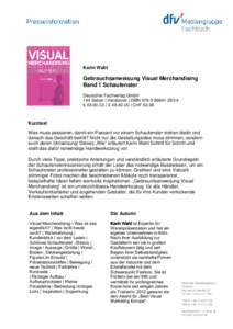 Karin Wahl  Gebrauchsanweisung Visual Merchandising Band 1 Schaufenster Deutscher Fachverlag GmbH 144 Seiten | Hardcover | ISBN4