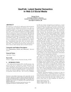 GeoFolk: Latent Spatial Semantics in Web 2.0 Social Media Sergej Sizov University of Koblenz, Germany Institute for Web Science and Technologies