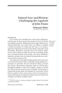 Natural Law and History: Challenging the Legalism of John Finnis Nathanael Blake The Catholic University of America