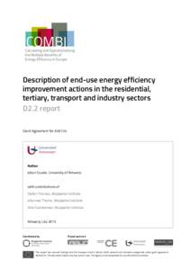 Description of end-use energy efficiency improvement actions in the residential, tertiary, transport and industry sectors D2.2 report Grant Agreement No