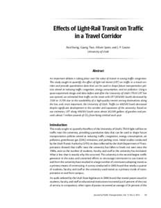 Effects of Light-Rail Transit on Traffic in a Travel Corridor Reid Ewing, Guang Tian, Allison Spain, and J. P. Goates University of Utah  Abstract
